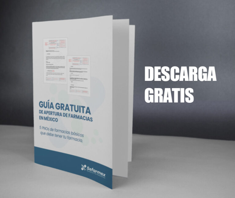 Guía gratuita de apertura de farmacias en México: 5 PNOs de farmacias básicos que debe tener tu farmacia.